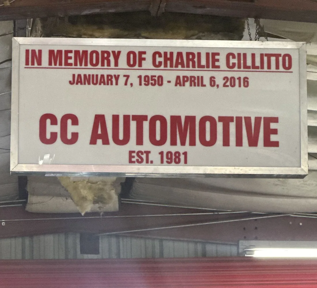 In Memory of Charlie Cillitto — CC Automotive Est. 1981 memorial sign